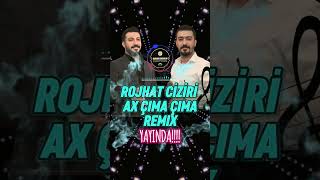 Kürtçe Remi̇x 2025 - (Ilk Defa) - Ax Çima Çima - Rojhat Ci̇zi̇ri̇ - Kurdish Song - (Halay Govend)