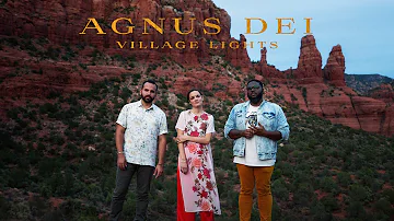 Agnus Dei | Village Lights (Official Audio Video)