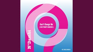 Can't Change Me (Ron Trent Dub)