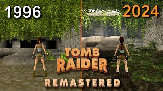 Tomb Raider - Original vs Remaster (1996 vs 2024) Comparison