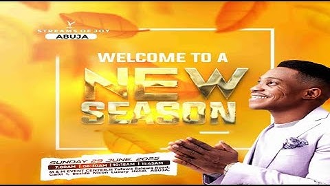 WELCOME TO A NEW SEASON || SUNDAY SERVICE || 29THJUNE 2025