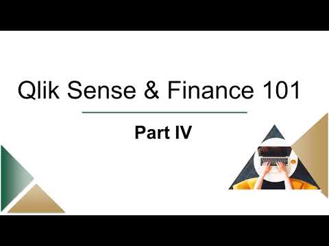 Qlik Sense & Finance 101- Part 4