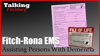 Assisting Persons with Dementia - Fitch-Rona EMS