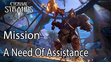 Eternal Strands Mission A Need Of Assistance