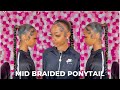 HOW TO: MID BRAIDED PONYTAIL