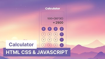 Créer une calculatrice en utilisant HTML, CSS et JavaScript