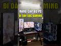 Quá trình nâng cấp bộ PC gaming và đi dây gọn gàng cho góc Gaming #maianhpc #desksetup #pcsetup