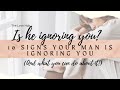 Gambar cover 10 Signs That He Is IGNORING You! And what you can do about it.