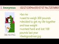 Be me used to weigh 300 pounds  a greentext story