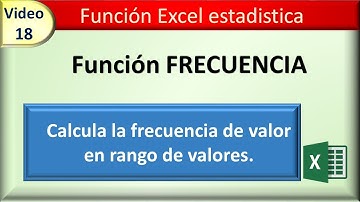 18 función Excel estadística: FRECUENCIA