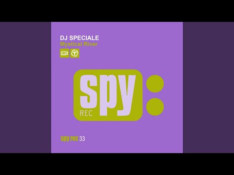 DJ Speciale — Mystical River (Fast Edit)
