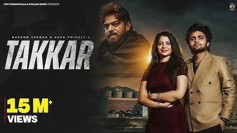 Takkar (Official Video) Masoom Sharma| Manish Gurjar, Fiza Choudhary |NewHaryanvi Song 2025