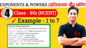 Example - 1 to 7 NCERT Class 8 Maths Chapter 12 : Exponents and Powers | Class 8 NCERT Examples Ch12
