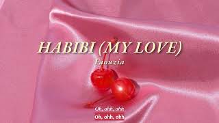 Vietsub | Habibi (My Love) - Faouzia | Lyrics Video