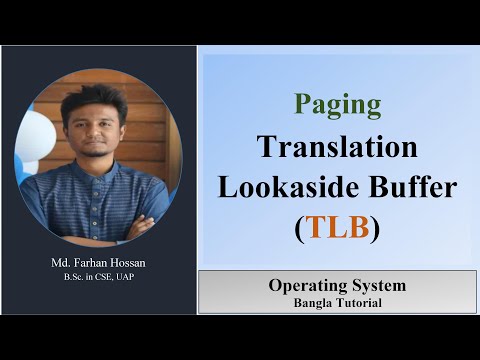 Translation Lookaside Buffer (TLB)| Paging |Operating System|Bangla Tutorial