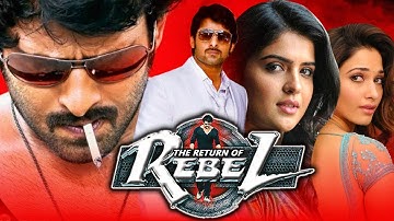 The Return Of Rebel (HD) - Prabhas Superhit Action Hindi Dubbed Movie | Tamannaa, Deeksha