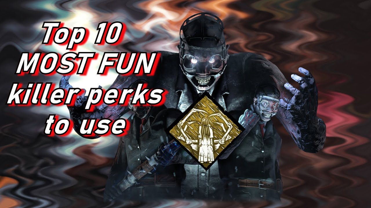 MOST FUN KILLER PERKS TO USE [DEAD BY DAYLIGHT]