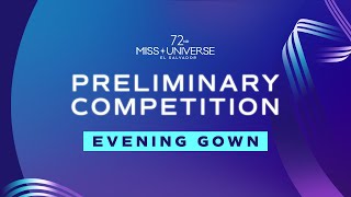 72nd MISS UNIVERSE  FULL EVENING GOWN SEGMENT| Miss Universe