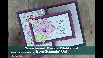 Translucent Florals Z-Fold card  Beth