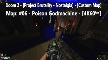 Doom 2 - [Project Brutality - Nostalgia] - Map: #06 - Spirit Crusher - [4K60ᶠᵖˢ]