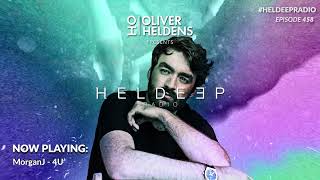 Oliver Heldens - Heldeep Radio #458