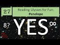 Reading Ulysses for Fun: Penelope Episode