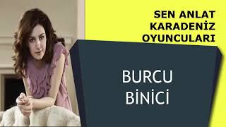 Oyuncuları Gerçek Isimleri .Sen Anlat Karadeniz