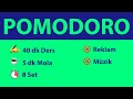 Pomodoro Tekniği - 40 dk Ders 5 dk Mola (8 Set) - Reklamsız - Müziksiz