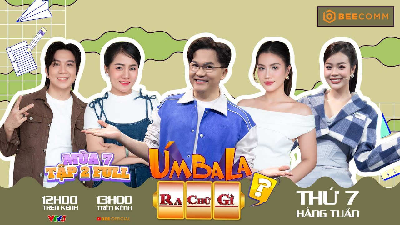 Úm Ba La Ra Chữ Gì? Mùa 7 | Tập 2: Bộ đôi ca sĩ 