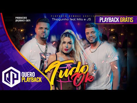 thiaguinho-mt-feat-mila-e-js-o-mão-de-ouro---tudo-ok-(playback-remake)