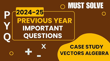CLASS 12 MATHS | PREVIOUS YEAR QUESTION 2024 |  CASE STUDY | VECTOR | SOLUTION EXPLAINED