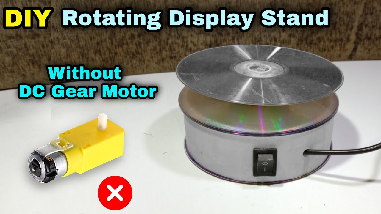 How To Make Rotating Display Stand, Without DC Gear Motor