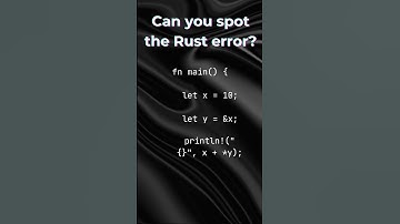 Can You Spot the Rust Error? #coding #programminglanguage #programming #rust #codingchallenge