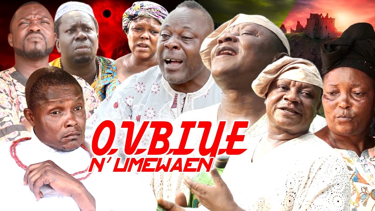 OVBIYE NE UMEWAEN [COMPLETE BENIN MOVIE]