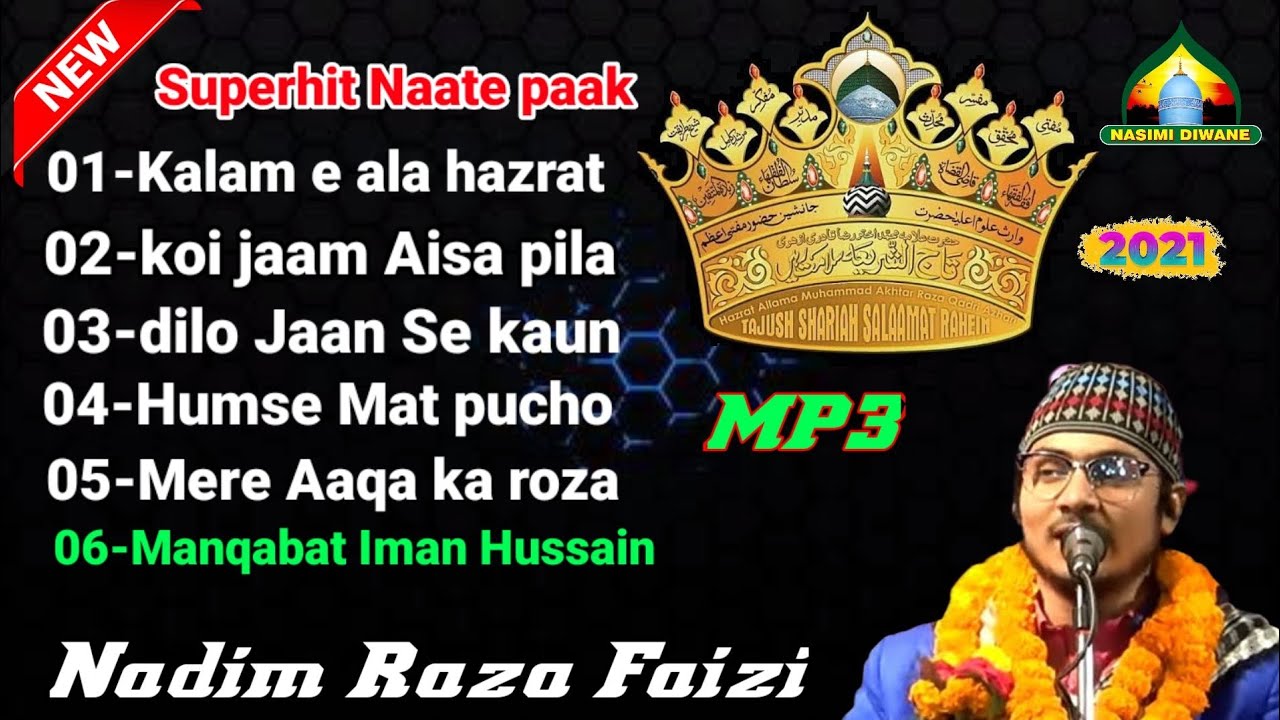 Nadim Raza Faizi Top 6 Naat Paak MP3 download