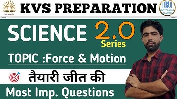 #KVS_Science| 2.O series | Topic : Force &  Motion | Numericals| By Satyam Sir | The Zorawar Classes
