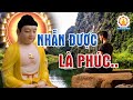 Nhẫn Nhục Và Chịu Thiệt Mang Lại Phúc Báo Đời Người - Người Biết Nhẫn Nhục Tâm Được Bình An