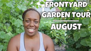 Summer Garden Tour | August | Frontyard