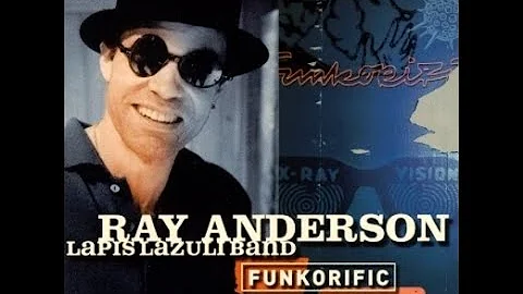 Ray Anderson - Funkorific