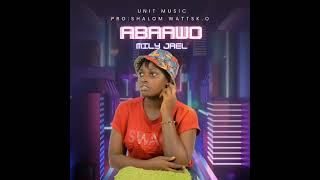 ABAAWO (Official Audio Out) by Mily Jael. #Abaawo #UnitStudio #UnitMusic