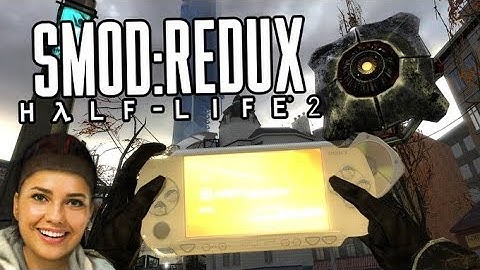 Half-Life 2: SMOD Redux - The Most Ludicrous Mod I