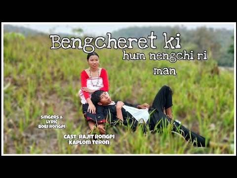 Bengcheret Ki hum Neng chi ri man  New karbi official music video2024