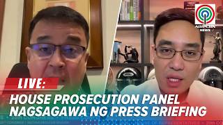 LIVE: House Prosecution Panel holds press briefing on VP Sara Duterte's Impeachment Trial | July 31