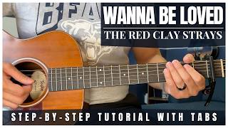 Wanna Be Loved - The Red Clay Strays | Guitar Tutorial + Tabs