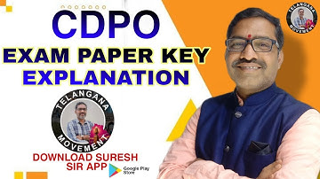 CDPO Exam paper key explanation || Child Development Project Officer || Suresh sir TG movement