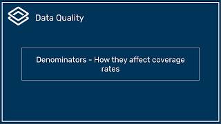 Denominators : How they affect coverage rates