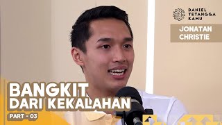 Positif Covid-19, Penyebab Anjlok Pertandingan Jonatan Christie? - Daniel Tetangga Kamu