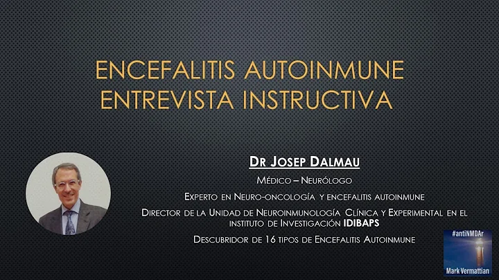 Interview Dr Josep Dalmau - Autoimmune Encephaliti...