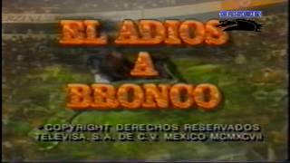 Bronco La Despedia En El Azteca Vol.  1