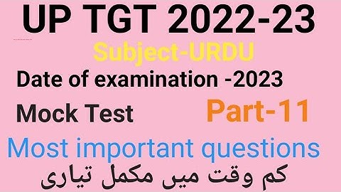 Most important questions of urdu for UP-TGT& PGT 2022-23  part-11 by Taufique Ansari